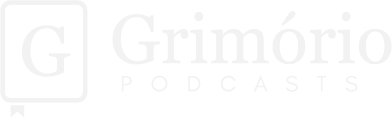 Grimório Podcasts